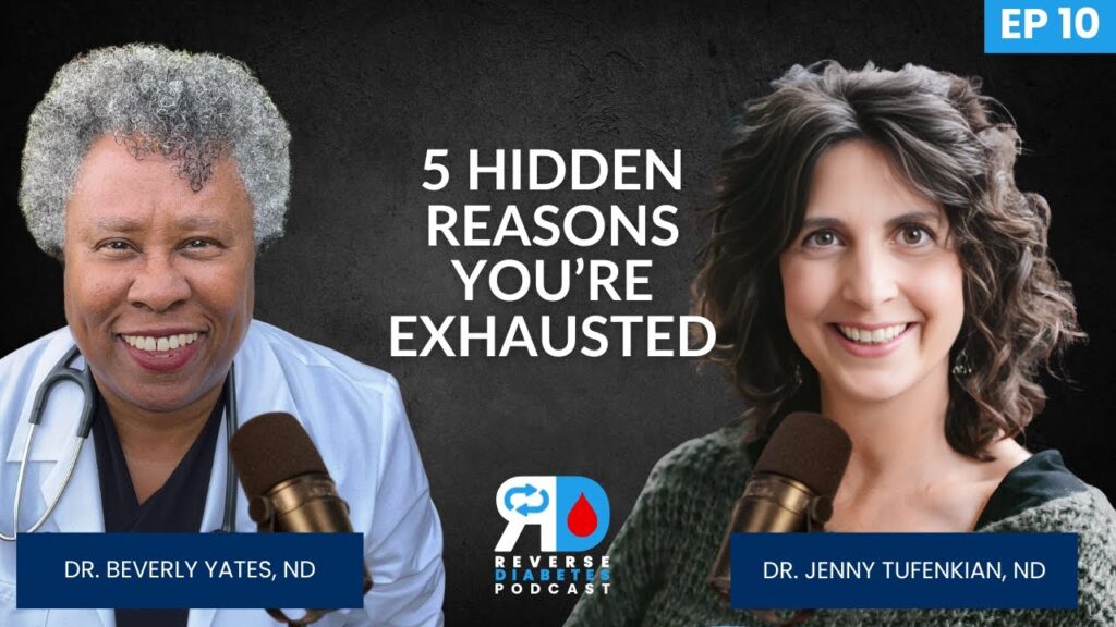 Chronic Fatigue Explained: 5 Root Causes & Fixes | Dr. Jenny Tufenkian & Dr. Beverly