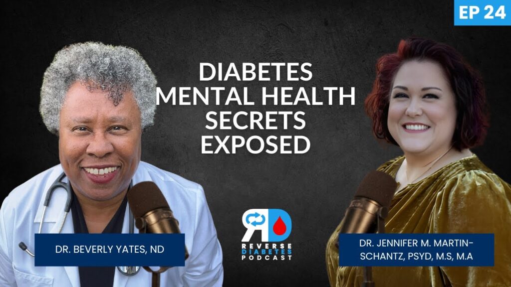Diabetes & Trauma: How to Beat Mental Burnout | Dr. Jennifer Martin-Schantz & Dr. Beverly Yates, ND
